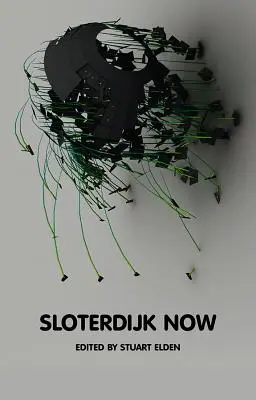 Sloterdijk maintenant - Sloterdijk Now