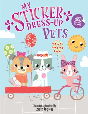 Mon Sticker Dress-Up : Animaux de compagnie - My Sticker Dress-Up: Pets