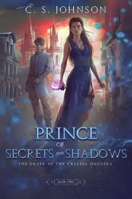 Prince des Secrets et des Ombres - Prince of Secrets and Shadows