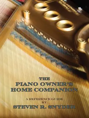 Le compagnon du propriétaire de piano - The Piano Owner's Home Companion