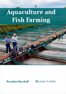 Aquaculture et pisciculture - Aquaculture and Fish Farming