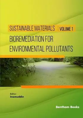 Bioremédiation pour les polluants environnementaux - Bioremediation for Environmental Pollutants