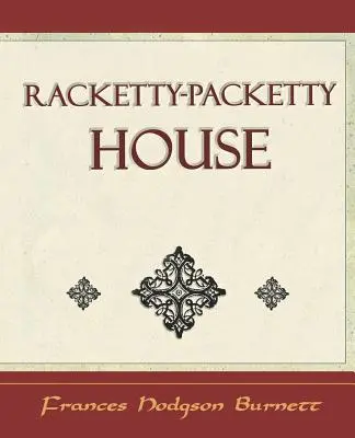 La maison Racketty-Packetty - Racketty-Packetty House