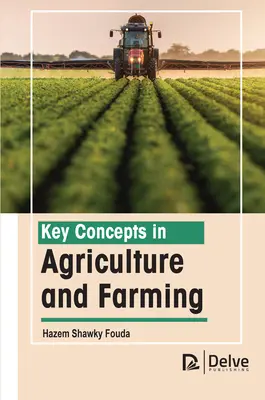 Concepts clés de l'agriculture et de l'élevage - Key Concepts in Agriculture and Farming