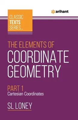 Die Elemente der Koordinatengeometrie Teil-1 Kartesische Koordinaten - The Elements of Coordinate Geometry Part-1 Cartesian Coordinates