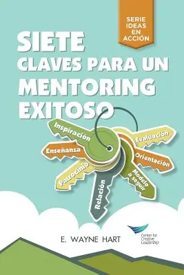 Sept clés pour un mentorat réussi (espagnol pour l'Amérique latine) - Seven Keys to Successful Mentoring (Spanish for Latin America)