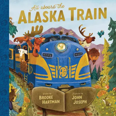 Tous à bord du train de l'Alaska - All Aboard the Alaska Train