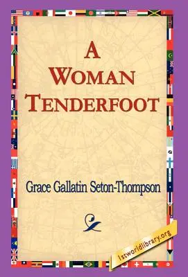 Une femme au pied tendre - A Woman Tenderfoot