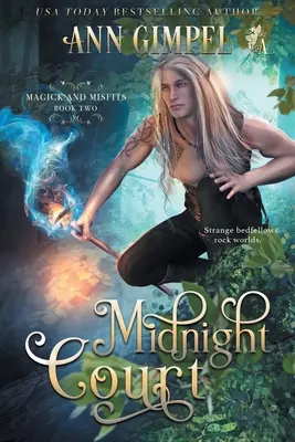 La Cour de Minuit : La Cour de Minuit : Une Fantasy Urbaine - Midnight Court: An Urban Fantasy