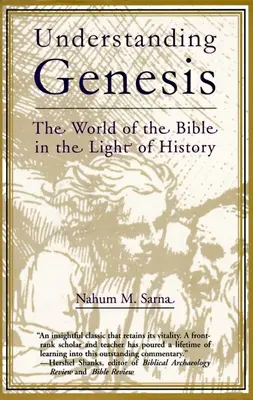 Comprendre la Genèse : Le monde de la Bible à la lumière de l'histoire - Understanding Genesis: The World of the Bible in the Light of History