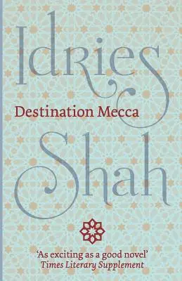 Destination La Mecque - Destination Mecca