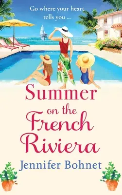 L'été sur la Côte d'Azur - Summer on the French Riviera