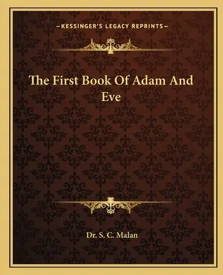 Le premier livre d'Adam et Eve - The First Book Of Adam And Eve