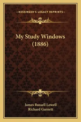 Les fenêtres de mon bureau (1886) - My Study Windows (1886)