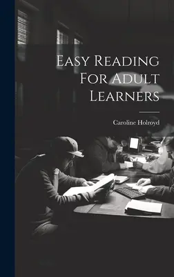 Lecture facile pour apprenants adultes - Easy Reading For Adult Learners