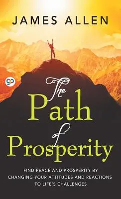 Le chemin de la prospérité - The Path of Prosperity