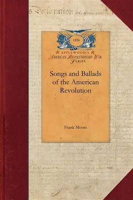 Chansons et ballades de la révolution américaine - Songs and Ballads of the American Revolution