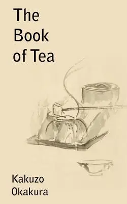 Le livre du thé - The Book of Tea