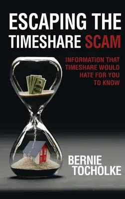 Échapper à l'arnaque de la multipropriété : Des informations que Timeshare ne voudrait pas que vous sachiez - Escaping the Timeshare Scam: Information that Timeshare would hate for you to know