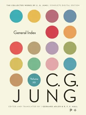 Œuvres complètes de C. G. Jung, Volume 20 : Index général - Collected Works of C. G. Jung, Volume 20: General Index