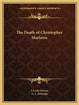 La mort de Christopher Marlowe - The Death of Christopher Marlowe