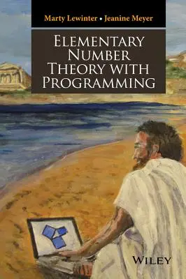 Théorie élémentaire des nombres avec programmation - Elementary Number Theory with Programming