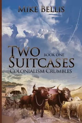 Deux valises : Le colonialisme s'effondre - Two Suitcases: Colonialism Crumbles