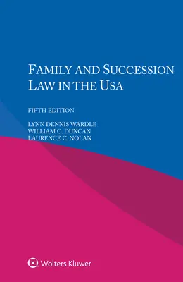 Droit de la famille et des successions aux États-Unis - Family and Succession Law in the USA
