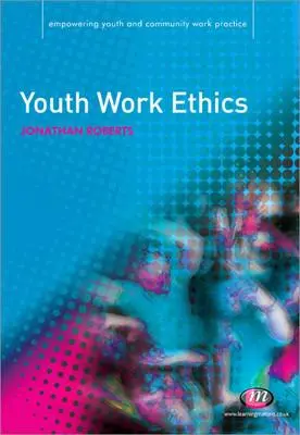 L'éthique du travail des jeunes - Youth Work Ethics