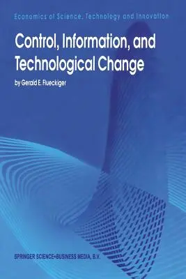 Contrôle, information et changement technologique - Control, Information, and Technological Change