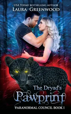 L'empreinte de la dryade - The Dryad's Pawprint