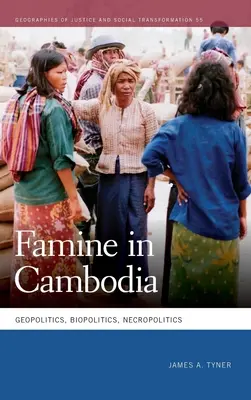 La famine au Cambodge : Géopolitique, Biopolitique, Nécropolitique - Famine in Cambodia: Geopolitics, Biopolitics, Necropolitics