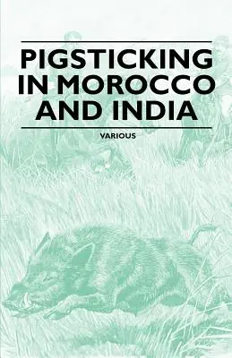 Porcherie au Maroc et en Inde - Pigsticking in Morocco and India