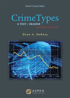 Types de crimes : Un texte/lecteur - Crime Types: A Text/Reader