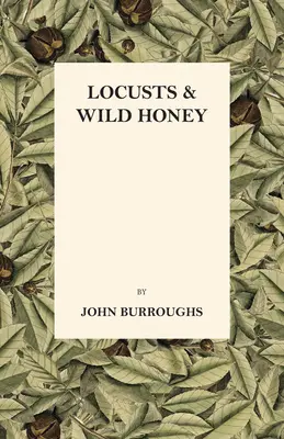 Criquets et miel sauvage - Locusts And Wild Honey