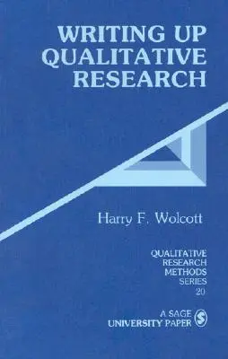 La rédaction d'une recherche qualitative - Writing Up Qualitative Research