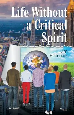 La vie sans esprit critique - Life Without a Critical Spirit