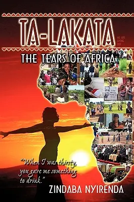 Ta-Lakata : Les larmes de l'Afrique - Ta-Lakata: The Tears of Africa