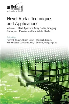 Nouvelles techniques et applications radar : Radar à réseau à ouverture réelle, radar imageur, radar passif et multistatique - Novel Radar Techniques and Applications: Real Aperture Array Radar, Imaging Radar, and Passive and Multistatic Radar
