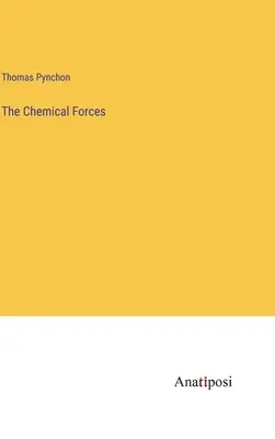 Les forces chimiques - The Chemical Forces