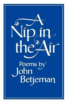Un souffle dans l'air : Poèmes - A Nip in the Air: Poems