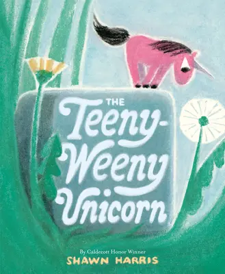 La licorne adolescente - The Teeny-Weeny Unicorn