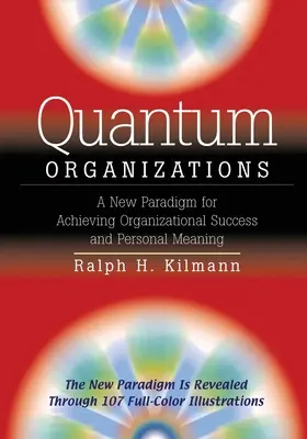 Les organisations quantiques - Quantum Organizations