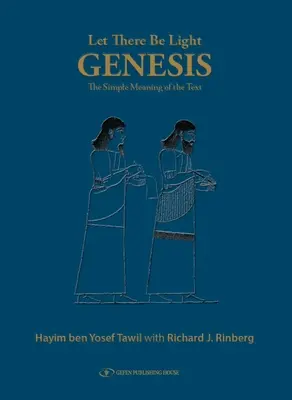 Que la lumière soit - Genèse : Le sens simple du texte - Let There Be Light-Genesis: The Simple Meaning of the Text