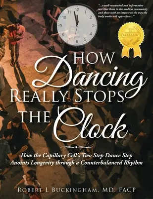 Comment la danse arrête vraiment l'horloge - How Dancing Really Stops the Clock