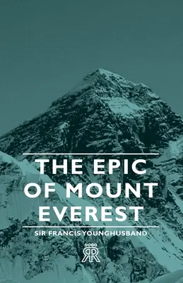 L'épopée du mont Everest - The Epic of Mount Everest