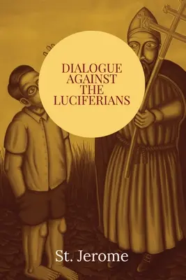 Dialogue contre les lucifériens - Dialogue against the Luciferians
