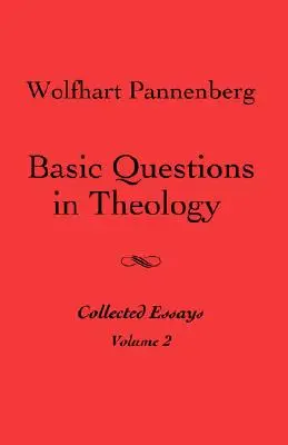 Questions fondamentales de théologie, volume 2 - Basic Questions in Theology, Volume 2