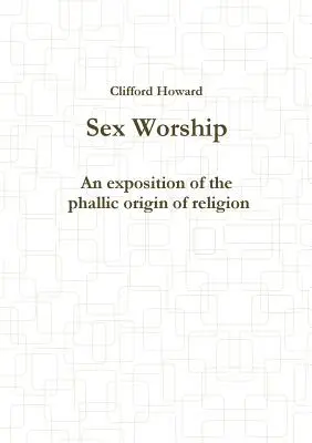 Le culte du sexe - Sex Worship