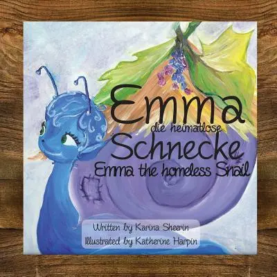 Emma l'escargot sans abri - Emma the Homeless Snail